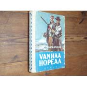 virkannas juho. VANHAA HOPEAA.(poikien seik,kirjasto)